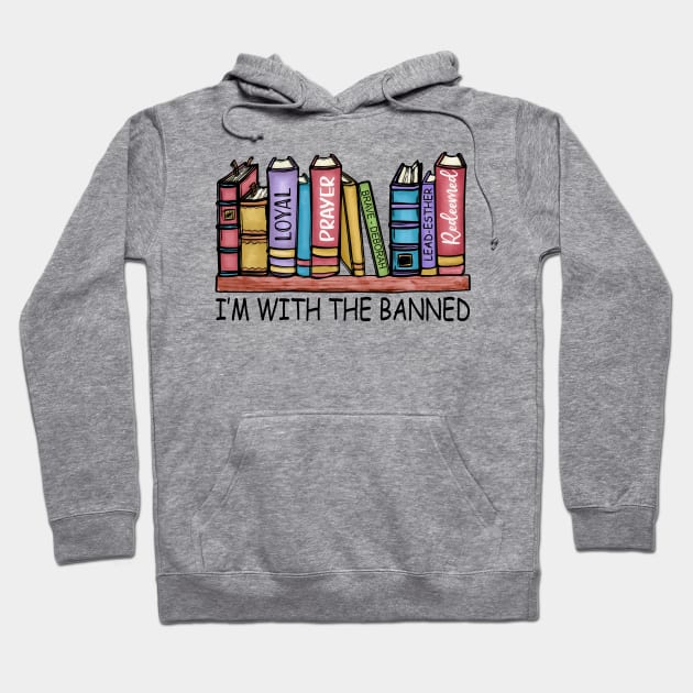 I'm With The Banned Reading Book, Banned Book , Reading Lover Gift For Librarian,book lover, floral book Hoodie by David white